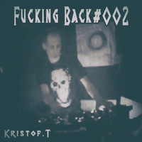 Fucking Back#002 - Kristof.T - 0519 by KRISTOF.T