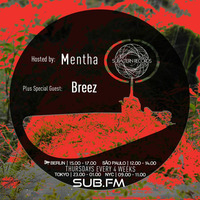 Mentha b2b Breeze b2b DPRTNDRP - Subaltern Radio 07/06/2018 on SUB.FM by Subaltern Records