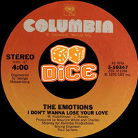 The Emotions - I don't wanna lose your love (DiCE EDiT) by DiCE_NZ