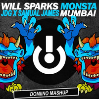JDG & Samual James & Will Sparks - Mumbai On Monsta (Domiino Mashup) FREE DOWNLOAD by ANGEL DEEJAY