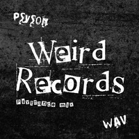 Weird Records (PsyTrance-Mix) by PsySon