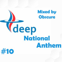Deep National Anthem (DNA) #10 by Obscure by Deep National Anthem