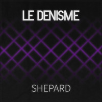 Shepard by Le Denisme