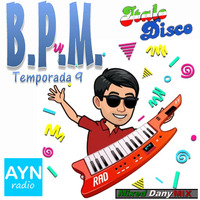 BPM-Programa350-Temporada9 (15-02-2019) Especial Italo Disco & Synthpop by DanyMix