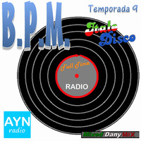 BPM-Programa353-Temporada9 (06-04-2019) Especial para FULL TIME RADIO by DanyMix