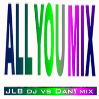 AYM-270 (15-05-2019) JLB Deejay &amp; DanyMix by DanyMix