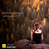 Morning Breath - [Self Recreation II] Live Podcast By Diana Emms - Vol 15 by Diana Emms