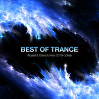 Best Of Trance - AGalal &amp; Diana Emms 2019 Collab by Diana Emms