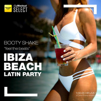 Booty Shake - [Ibiza Beach Party] - Latin Version - By Diana Emms - 05042019 - Vol 06 by Diana Emms