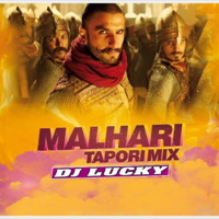 Malhari Tapori Remix By Dj Lucky by Dj LUCKY