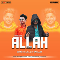 Allah Jass Manak Remix Dj Ms & Dj Sahil Jbp by DJ MS OFFICIAL