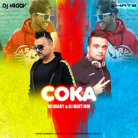 Coka - DJs Vaggy &amp; Matz Mix by DJ Vaggy