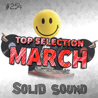 Top selection of 40 tunes for March 2019 by Solid Sound FM