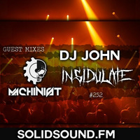 Guest mixes: DJ John, Insidulate & Machinist by Solid Sound FM