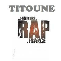 HIP-HOP & RAP IN FRANCE by DJ TITOUNE