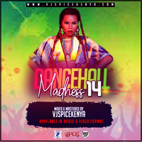 #Dancehall Madness 14-VJSPICEKENYA by VJSpiceKenya