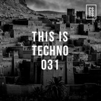 TIT031 - This Is Techno 031 By CSTS by CSTS