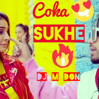 COKA  Sukh-E Muzical Doctorz  l Alankrita Sahai l Jaani  Arvindr Khaira l Remix :- DJ M DON by Mayank Sharma