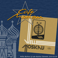 MMC#PHONatix - Welle Moskau @ Cafe Moskau [2019-03-09] by MMC#PHONatix aka DEEPSHIT