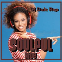 Soulful Ride by DJ Dule Rep