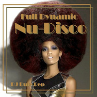 Nu-Disco Full Dynamic Reloaded by DJ Dule Rep