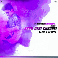 Para Desi Chadhei Remix DJ Happy x DJ 2BU by  2BU