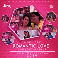 Romantic Love Mashup 2019 Dj Papul | HS Visual by HS Visual