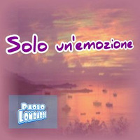 Solo un'emozione (Soundtrack) by Paolo Lombardi