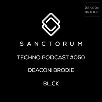 Sanctorum Techno Podcast #050 by Sanctorum