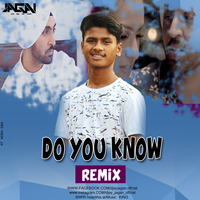 Do You Know (Wiggle Wop)Remix Dj Jagan by Dj Jack Nation