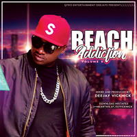 Beach Addiction Vol 8-DEEJAY VICKNICK [www.qtroent.co.ke] by DJ VICKNICK