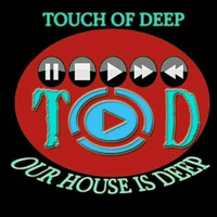 TOUCH OF DEEP Vol.28 2nd Hour Guest Mix By Just Mash(L.P.D.H.M) by TOUCH OF DEEP