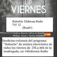 RuloxOn Elektrona Radio Vol 12 (2018-11-30) by RULOX