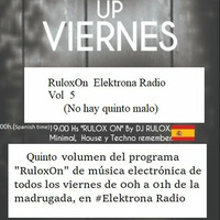 RuloxOn Elektrona Radio Vol 5  (2018-10-05) by RULOX