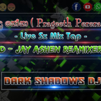 සුදු නෝනා (Prageeth Perera) Live Sx Mix Tap Dj Ashen Remix (Dark Shadows Dj) by DJ AZHEN