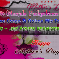 අම්මා (Manjula Pushpakumara) - Live Congo &amp; Raban Mixz Tap - Dj Ashen by DJ AZHEN