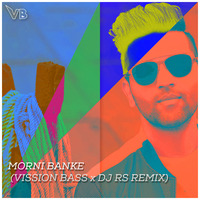 Badhai Ho - Morni Banke (Vission Bass X DJ RS Remix) by Vission Bass