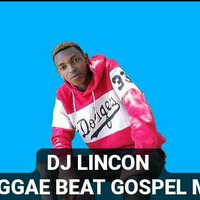 DJ LINCON - REGGEA BEAT GOSPEL MIX 2019 by deejay_lincon_ke