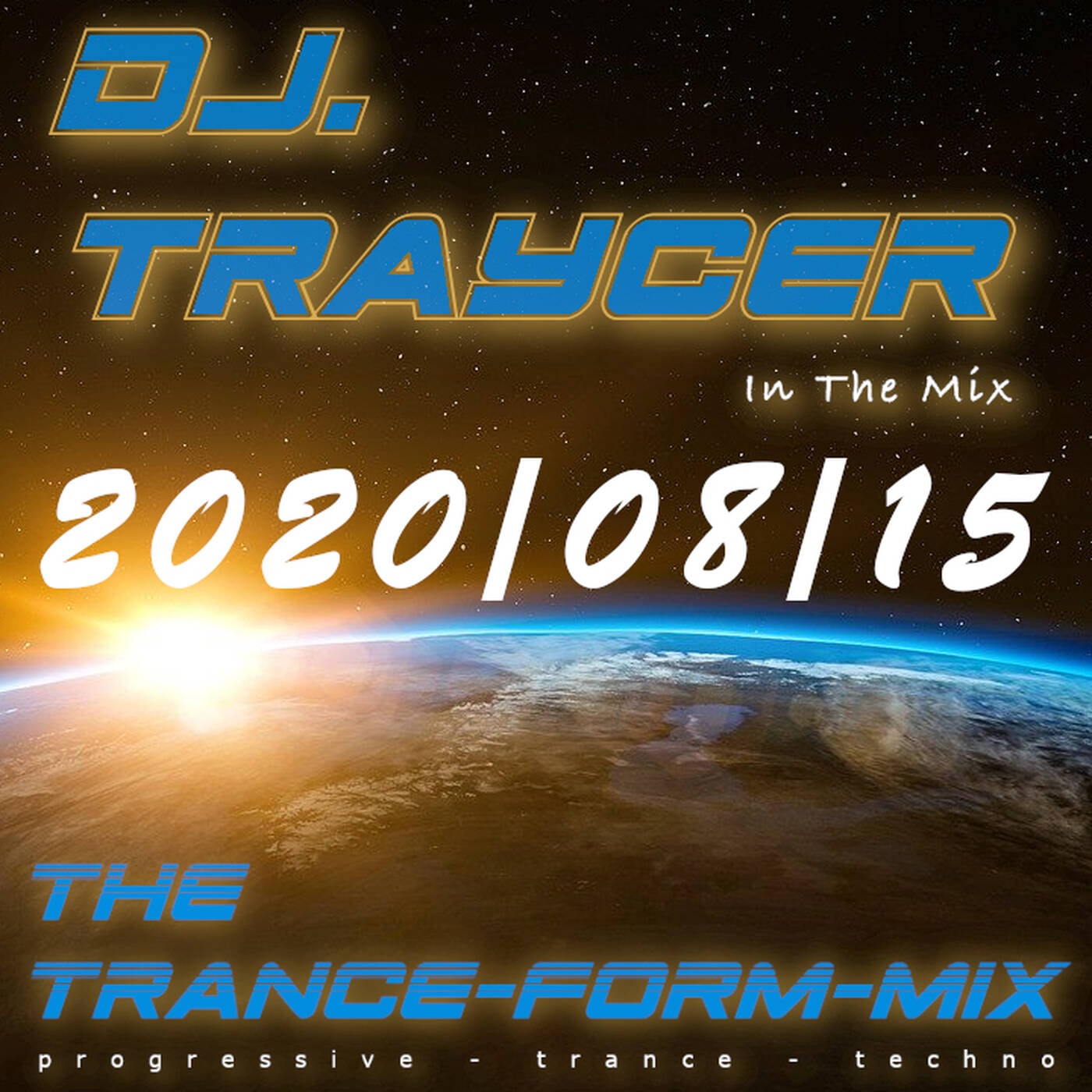 The Trance-Form-Mix (2020/08/15) episode artwork