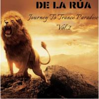 Journey To Trance Paradise (Vol.2) by De la Rúa