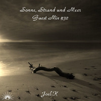 Sonne, Strand und Meer Guest Mix #32 by Joel:K by Sonne, Strand und Meer