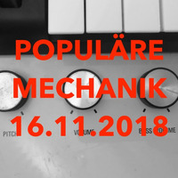16.11.2018 Mix2 by POPULÃ„RE MECHANIK