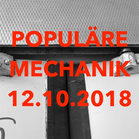 12.10.2018 Mix3 by POPULÃ„RE MECHANIK