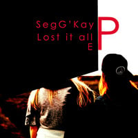 SegG'Kay Marcos_ In house  [H.M.S LOST IT ALL EP] by SegG'Kay Marcos