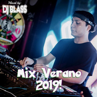MIX VERANO 2019 - DJ BLASS by Dj Blass