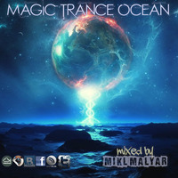 MIKL MALYAR - MAGIC TRANCE OCEAN mix 109 by Mikl Malyar