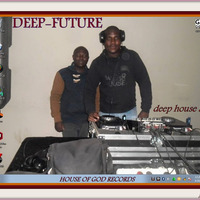 deep-future ( Deep House SA  ) Prod by djtk - House of god records 2019 by DJTK MBATHA