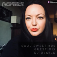 Soul Sweet #9 (Guest Mix) - DJ Demilo (Tue 26 Mar 2019) by Urban Movement Radio