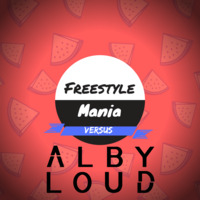 Freestylemania Versus: Alby Loud by Heavy Tides