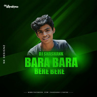 BARA BERE REMIX DJ SHASHANK by KaRaVaLi DJ's Club